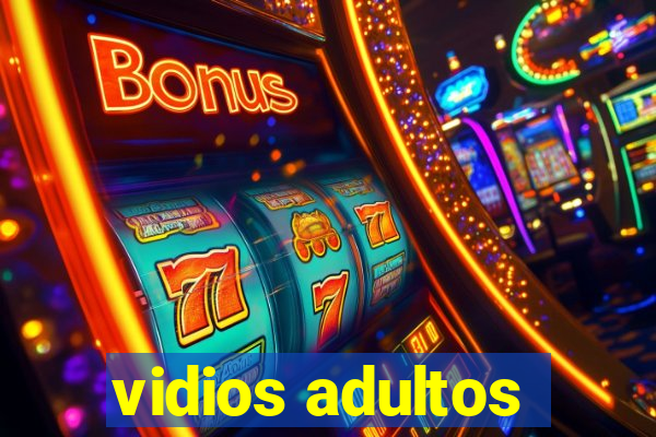 vidios adultos